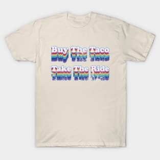 Buy The Taco Take The Ride Vintage Distressed T-Shirt